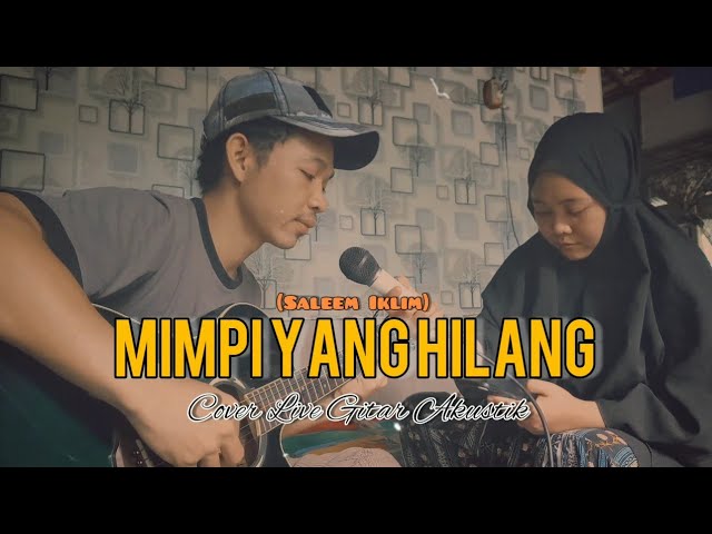 (MIMPI YANG HILANG - SALEEM IKLIM) Cover Live Gitar Akustik | LAGU MALAYSIA class=