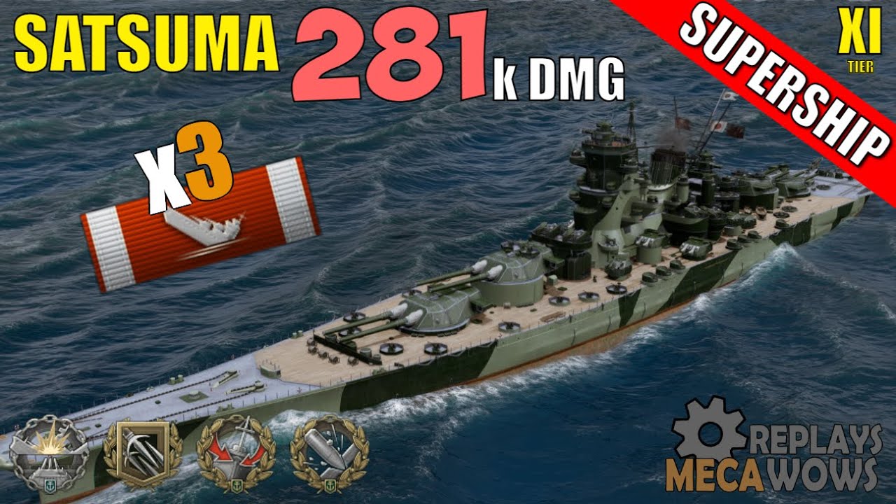 Satsuma 3 Kills & 281k Damage World of Warships Gameplay YouTube