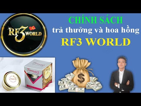 Video Chính sách trả thưởng hoa hồng RF3 WORLD - Kinh Doanh... - youtube
