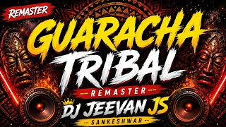 Guaracha Tribal  Remaster Dj Jeevan JS Sankeshwar exported 0