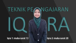 Teknik Pengajaran Iqra | Nur Aisyah Mohd Saufi
