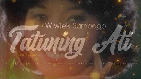 TATUNING ATI - WIWIEK SUMBOGO