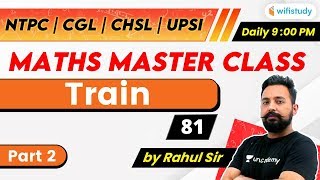 9:00 PM - NTPC, UPSI, CHSL, SSC CGL 2020 | Maths by Rahul Deshwal | Train (Part-2)
