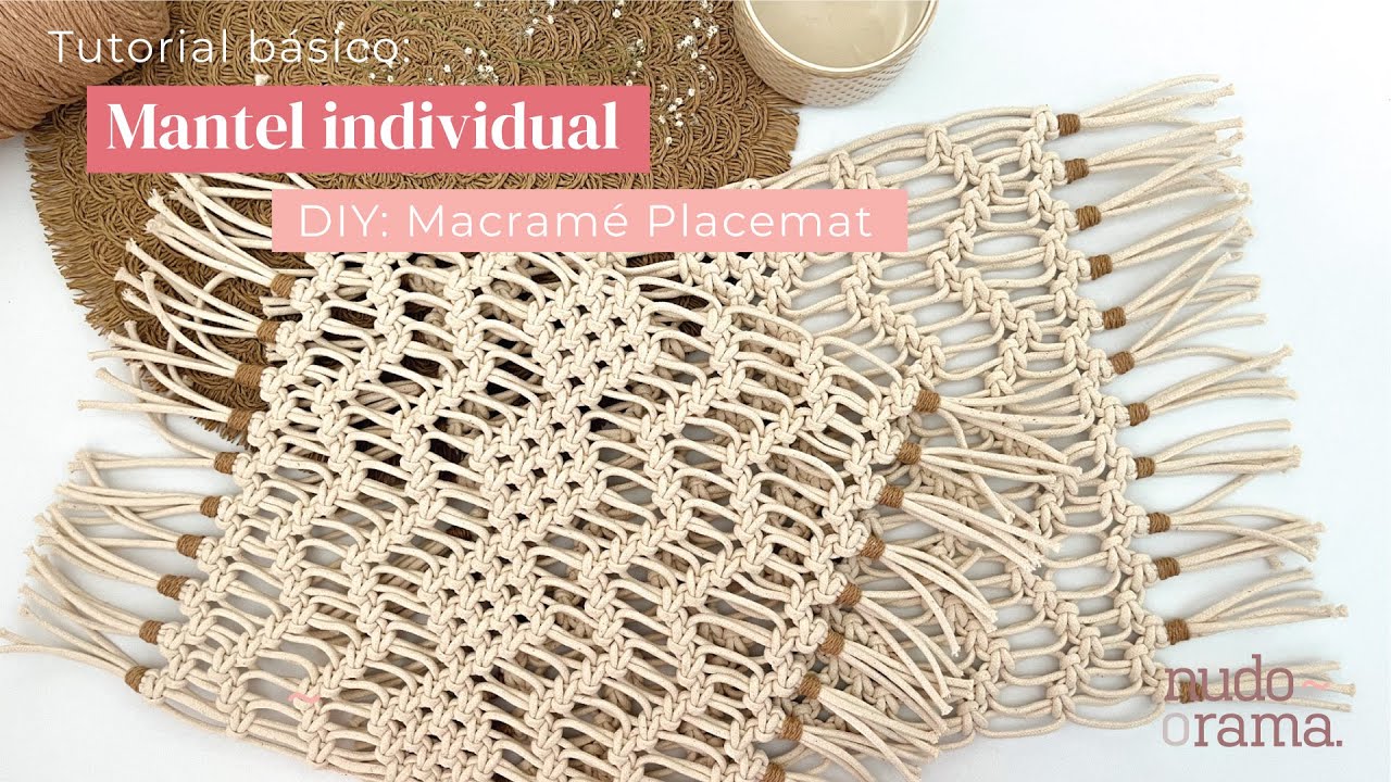 DIY: Mantel individual de Macramé (Macramé Placemat)