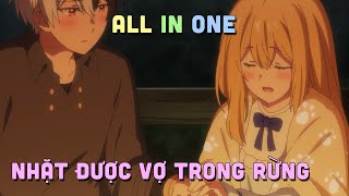 ALL IN ONE ' Tôi Nhặt Được Cô Gái Và Sẽ Khiến Cô Ấy Hạnh Phúc Nhất ' I Tóm Tắt Anime | Teny Sempai