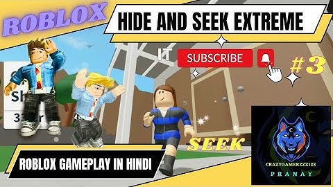 How to Fail at Hide And Seek Extreme [Roblox] Roblox Hide And Seek Extreme| Gameplay video in hindi