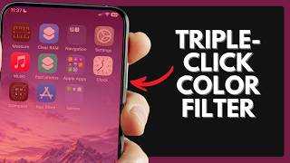 How to Toggle Color Filters With Triple-Click on iPhone