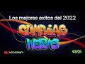 Cumbias wepalas mejores cumbias del 2022exitos para bailar 