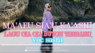 LAGU BUTON-MINANG MAAFU SIAU KAASIH _COVER BY SASNI