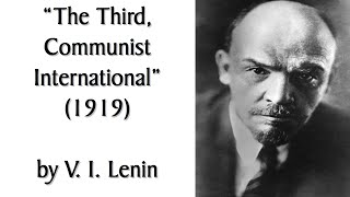 "The Third, Communist, International" (1919) by Lenin. Audiobook + Original Russian Audio of Speech.