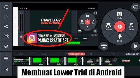 Cara Membuat Lower third di video kita tutorial kine master TUTORIAL ANDROID