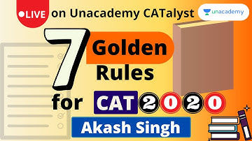 7 golden rules to clear CAT 2020  | With Akash Singh