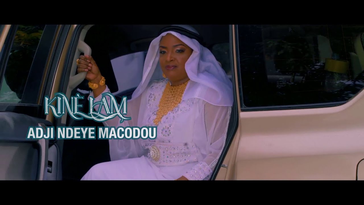 Kiné lam *adji Ndeye Macodou *