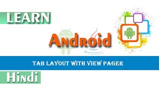 Tab Layout with View Pager in Android | Android Tutorials