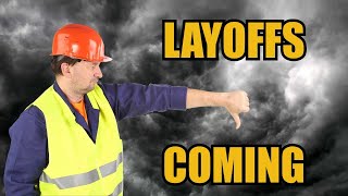 Layoffs Are About To Spikeheres The Warning Signs Everyone Missed
