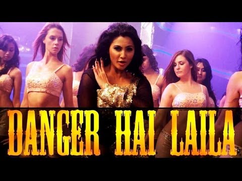 Danger Hai Laila Lyrics in Hindi Bloody Isshq 2013