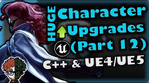 Character Upgrades (Part 12) | How To Make YOUR OWN Fighting Game | UE4/UE5 & C++ Tutorial, Part 300