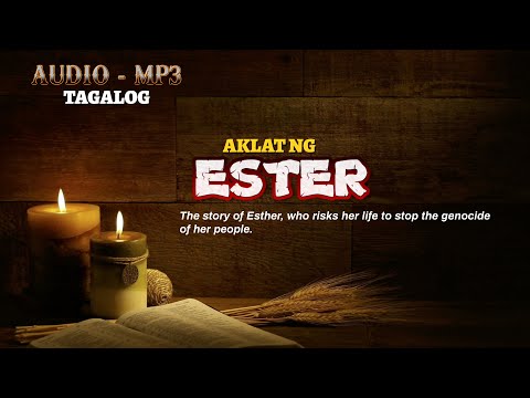 Video: Anong uri ng tao si Esther sa Bibliya?