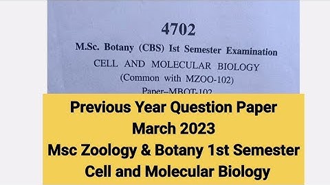 Previous year question paper | Cell and Molecular Biology | Msc Zoology & Botany 1st semester 2023 |