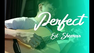 Perfect (Fingerstyle) - Ed Sheeran