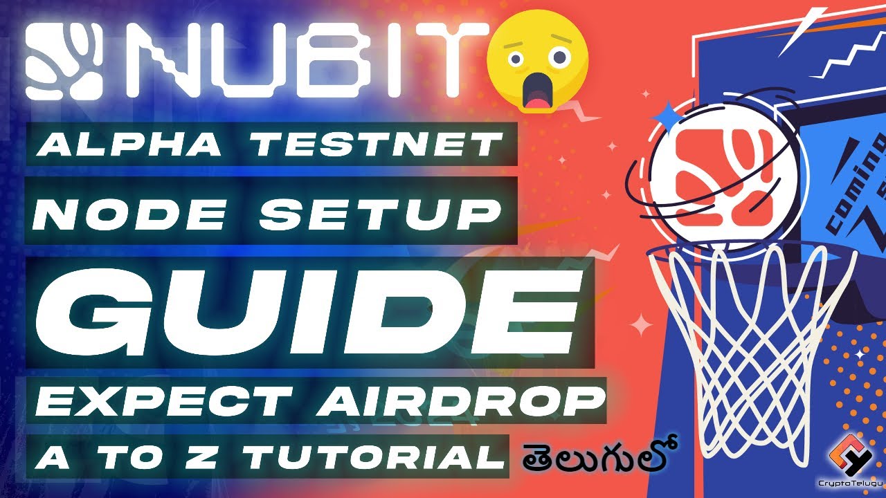 Nubit Testnet & Node 🤖Setup Guide, Expect #Airdrop 🎁, No coding ...
