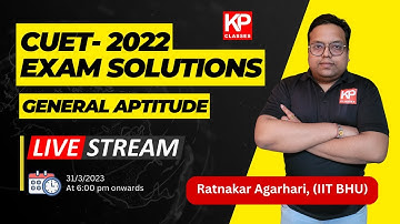 CUET 2022 Exam Solution | General Test| Quantitative Aptitude | Logical Reasoning