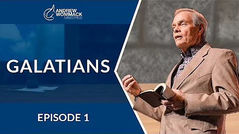 Galatians: Episode 1