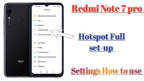 Redmi note 7 pro Hotspot Full set-up settings features || How to use