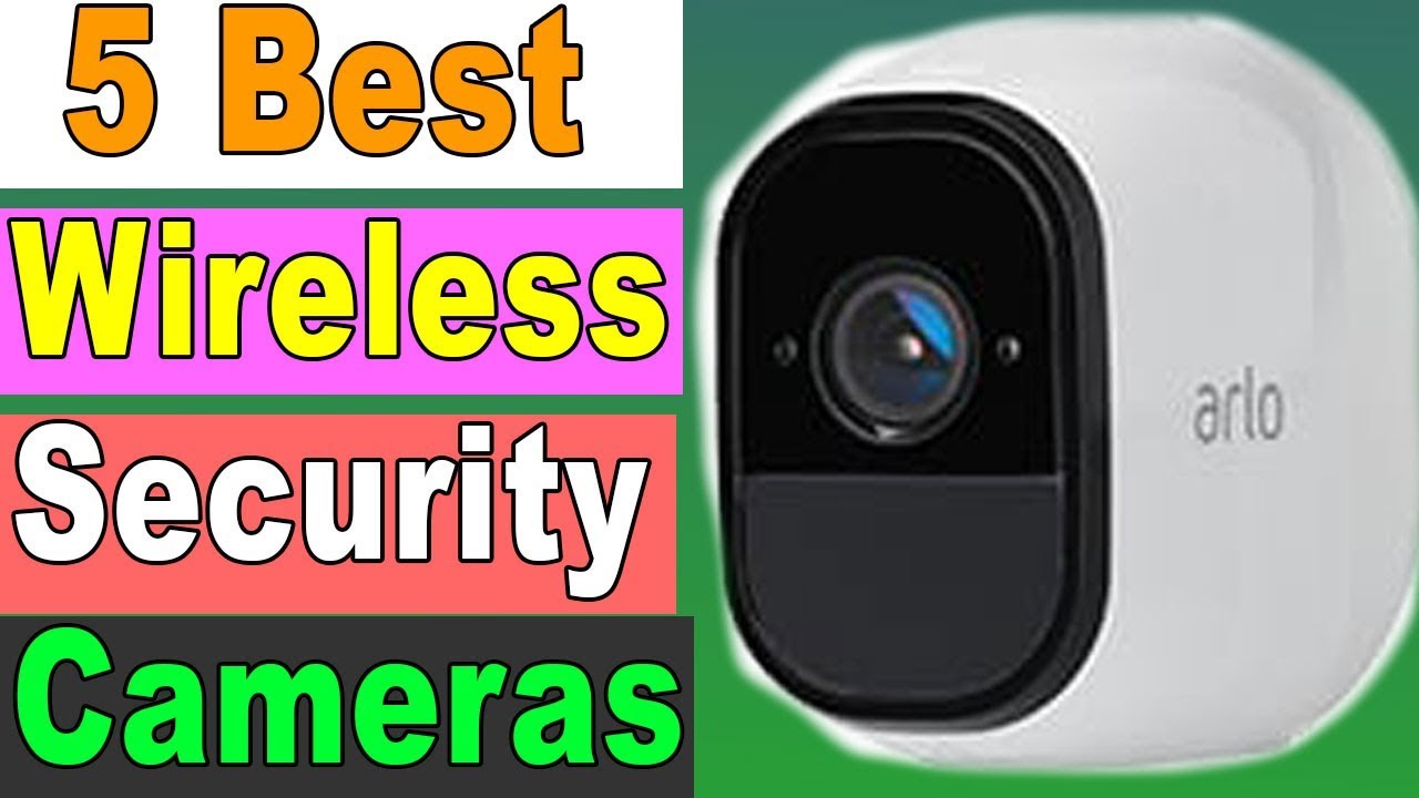 top 5 wifi security cameras