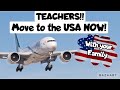Teachers needed move to the usa now