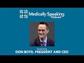 MEDICALLY SPEAKING - Leading with CARE: Don Boyd, president and CEO of Kaleida Health