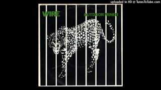 Wire - Outdoor Miner (1979) [magnums extended mix]