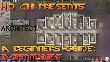 Prison Architect - A Beginners Guide: Dormitories