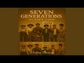 Capture de la vidéo Seven Generations... He Ain't Come