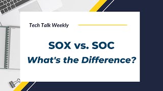 IT Audit Training: What's the difference between SOX and SOC? What of PCI?