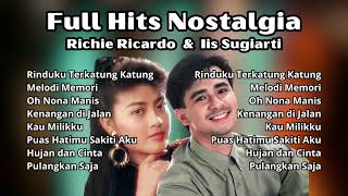 Iis Sugiarti \u0026 Richie Ricardo Full Hits Nostalgia Populer | Kompilasi Lagu Kenangan Terbaik