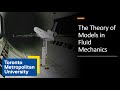 The Theory of Models in Fluid Mechanics