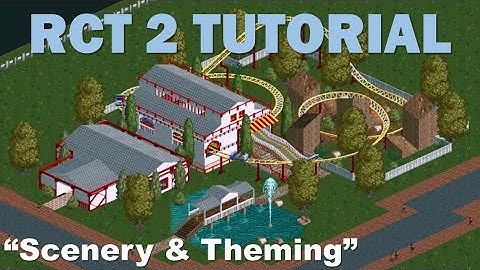 OpenRCT2 - TUTORIAL "Scenery & Theming"