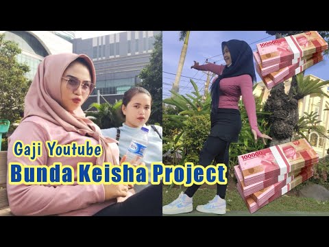 Gaji Youtube Bunda Keisha Project Terbaru √√ Ternyata Sebanyak Ini 💸🤑