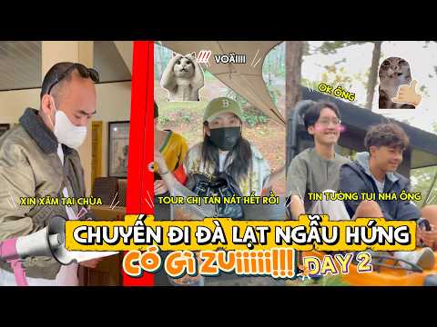 CHUYẾN ĐI ĐÀ LẠT NGẪU HỨNG CÓ GÌ ZUI - NGÀY 2: GIA ĐÌNH THU TRANG VỪA QUẬY ĐÀ LẠT LẠI GẶP KIẾP NẠN?!