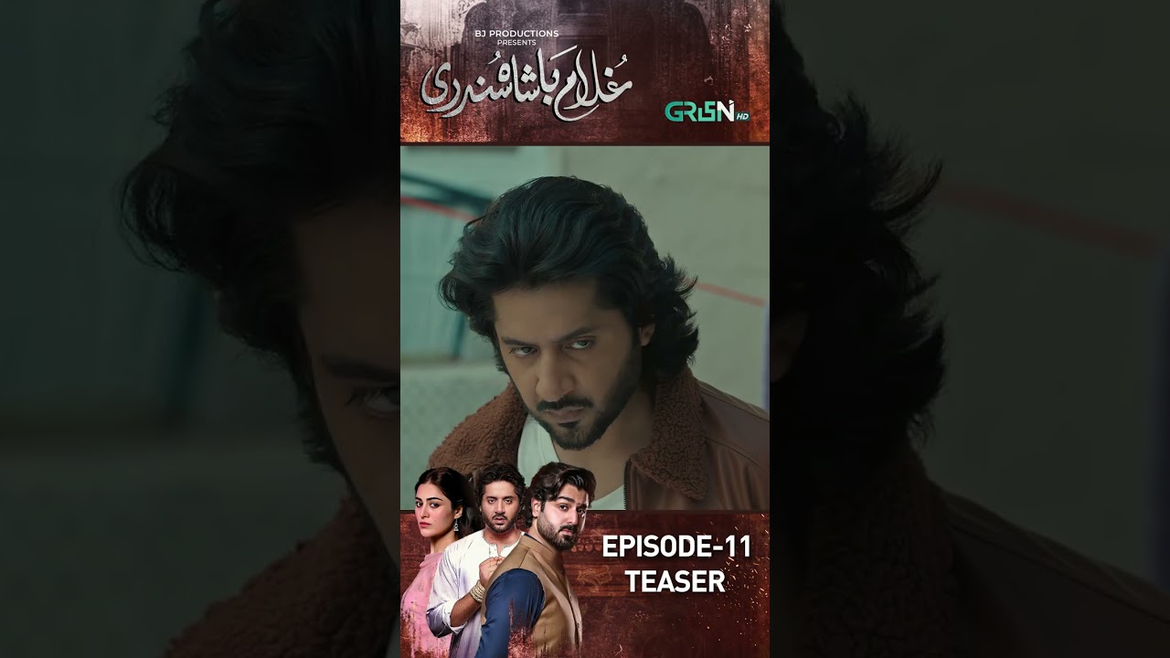 Ghulam Bashah Sundri Episode 11 Teaser 