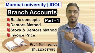 Branch Accounting (Basic Concepts) part 1 I IDOLI FY. B.com / F.Y BAF I Financial Accounting