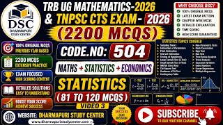 TRB UG MATHS &amp; TNPSC CTS EXAM 2026(2000MCQS)-STATISTICS (81 TO 120 MCQS)-DETAIL EXPLANATION 