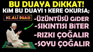 Bu Gece Dik-kat! Hz.Ali R.A'ın Muhteşem Duası..Kim Sıkıntı Ve Belalardan Korunmak isterse amin desin