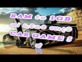 top 5 car game for up to 1GB ram in android.