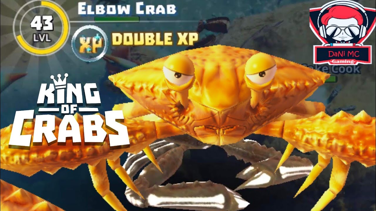 ELBOW CRAB LEVEL 43 - King of Crabs DaNi MC Gaming