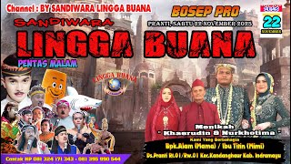 LIVE SANDIWARA LINGGA BUANA Pranti, Sabtu 22 November 2025 PENTAS MALAM
