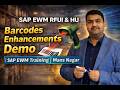 SAP EWM RFUI &amp; HU Barcodes Enhancements Demo | SAP EWM Training | Mans Nagar, Part-6