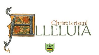 5th Sunday of Easter - Weekly Eucharist at St. Aidan's Virtual Chapel