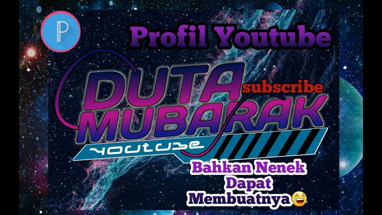 Cara buat logo Profil Youtube |Pixelap - YouTube